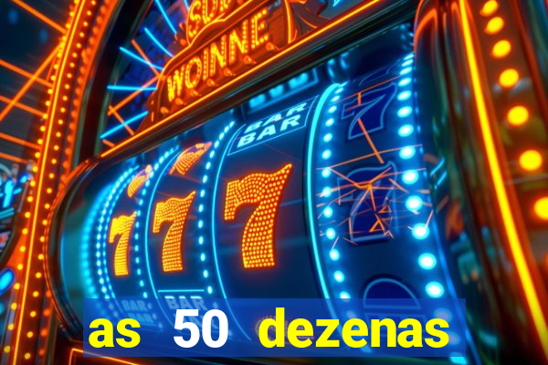 as 50 dezenas melhores de 20 pontos